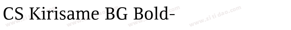 CS Kirisame BG Bold字体转换